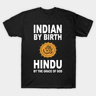 Indian By Birth Hindu By The Grace Of God Yoga T-Shirt